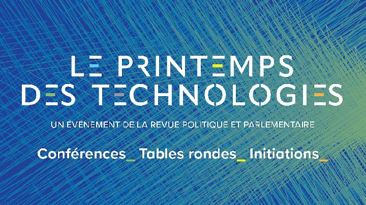 Le printemps des technologies